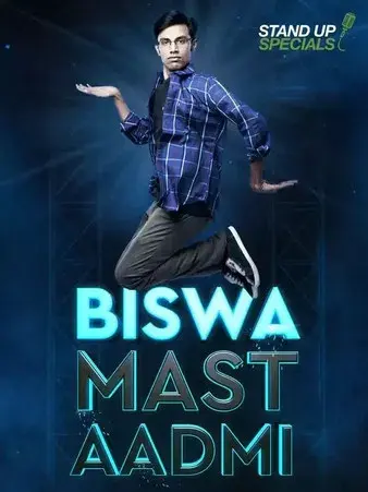 Biswa Kalyan Rath: Biswa Mast Aadmi