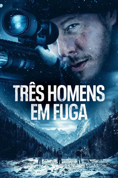 Três Homens em Fuga