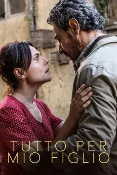 Tutto per mio figlio