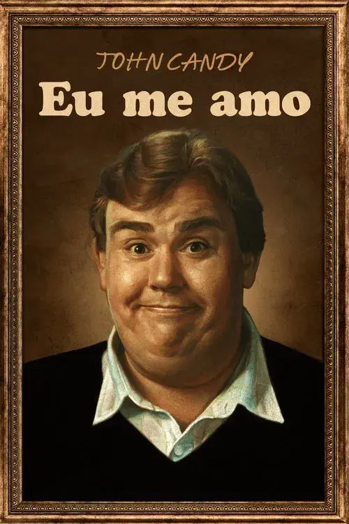 John Candy: Eu Me Amo