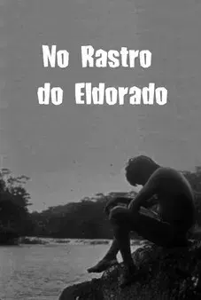 No Rastro do Eldorado
