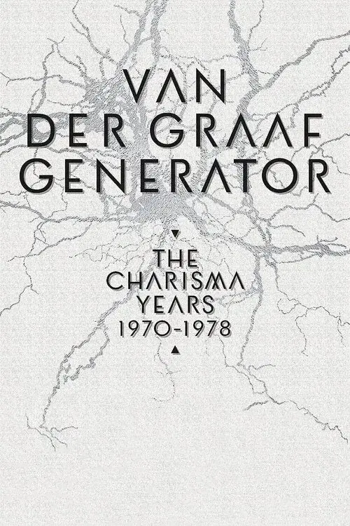 Van Der Graaf Generator: The Charisma Years 1970-1978