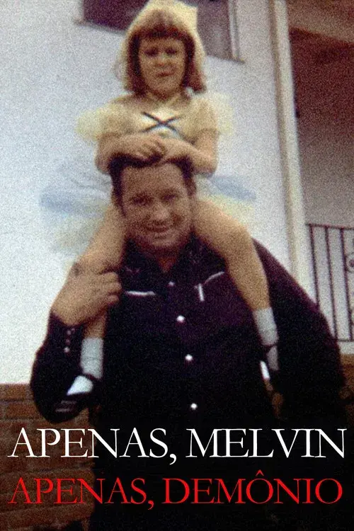 Apenas, Melvin, Apenas Demônio