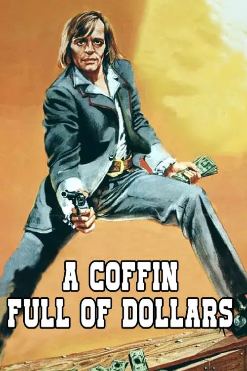 Por um Caixão Cheio de Dólares