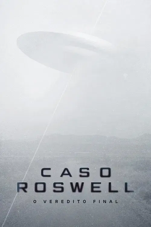 Caso Roswell: O Veredito Final