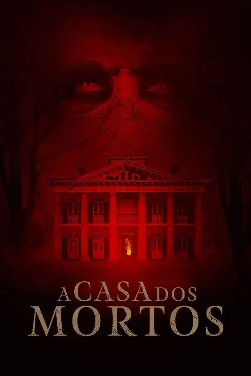 A Casa dos Mortos