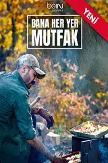 Bana Her Yer Mutfak