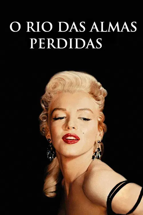 O Rio das Almas Perdidas