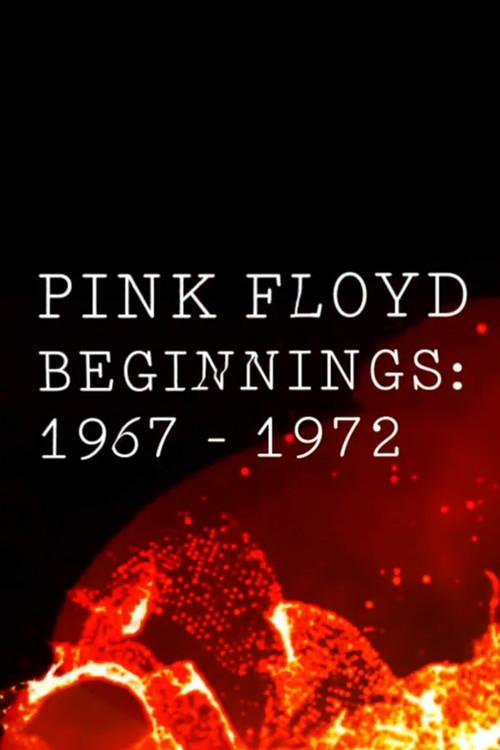 Pink Floyd Beginnings 1967-1972
