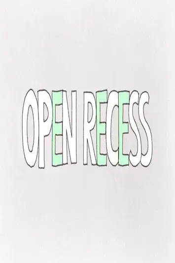 Open Recess