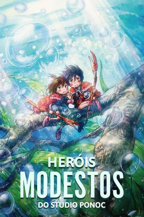 Heróis modestos: Cinema de Curtas da Ponoc