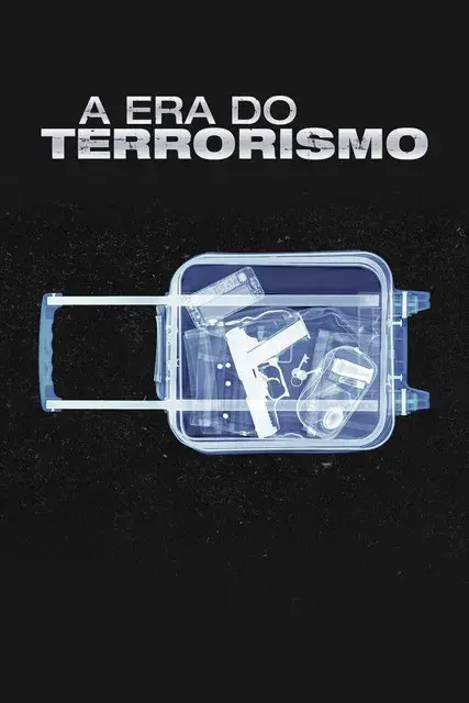 A Era do Terrorismo