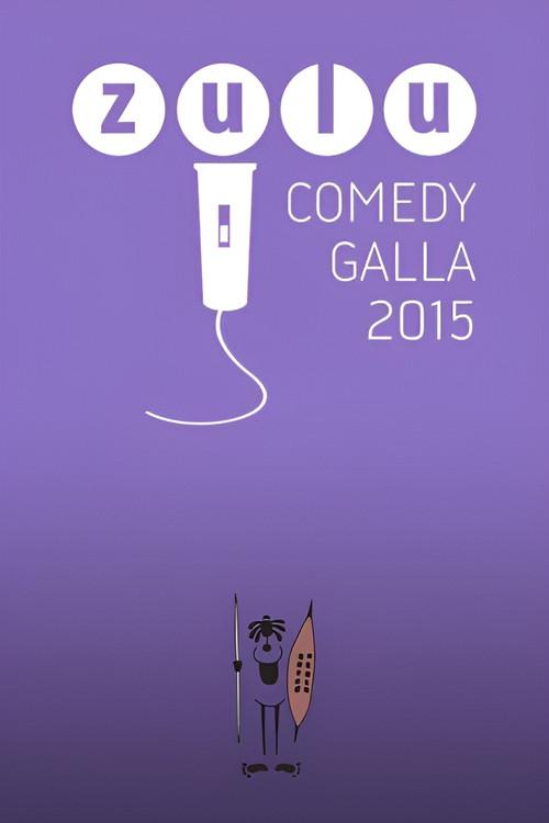 Zulu Comedy Galla 2015