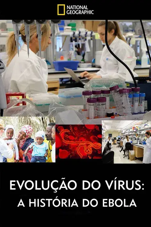 Evolução do Vírus: A História do Ebola