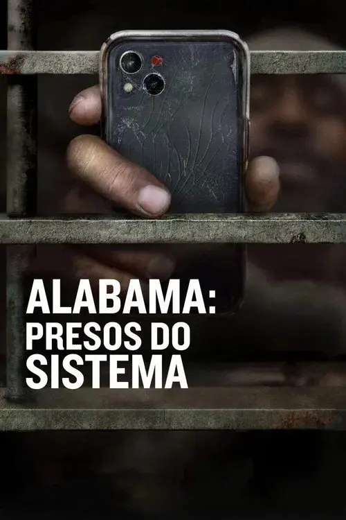 Alabama: Presos do Sistema