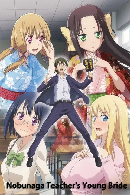 Nobunaga Teacher's Young Bride