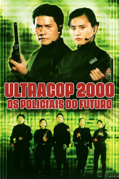 Ultracop 2000: Os Policiais do Futuro