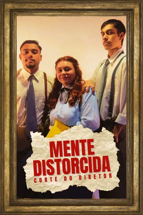 Mente Distorcida - Corte do diretor