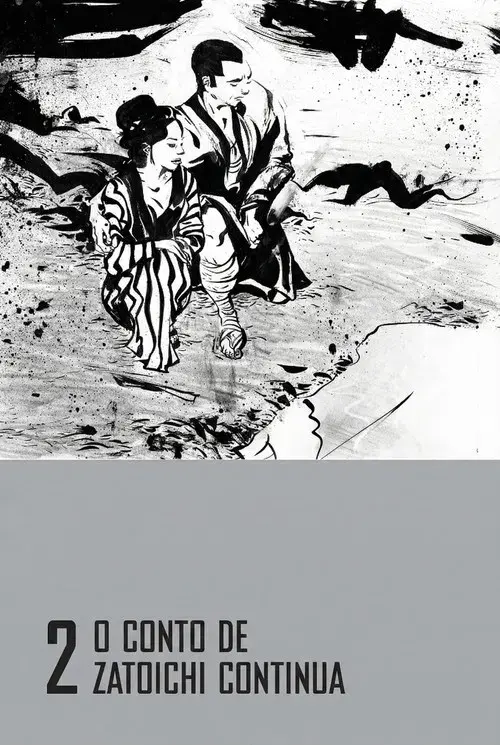 O Conto de Zatoichi Continua