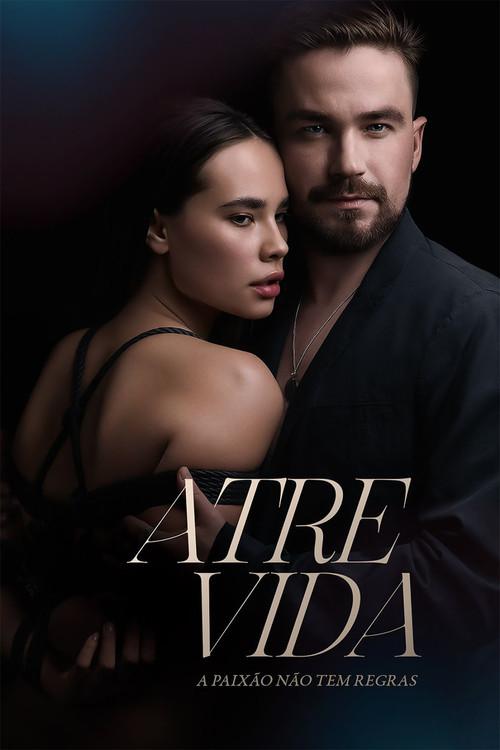 Atrevida: A Paixão Não Tem Regras