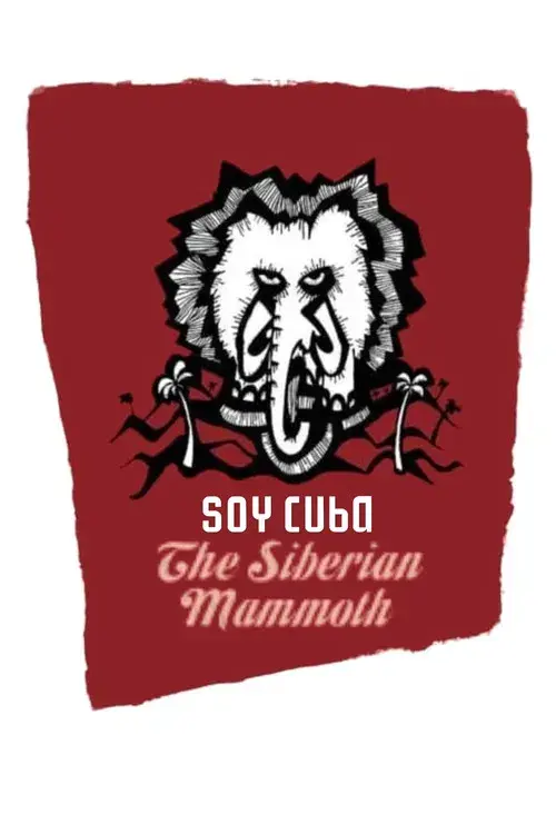 Soy Cuba, o mamute Siberiano