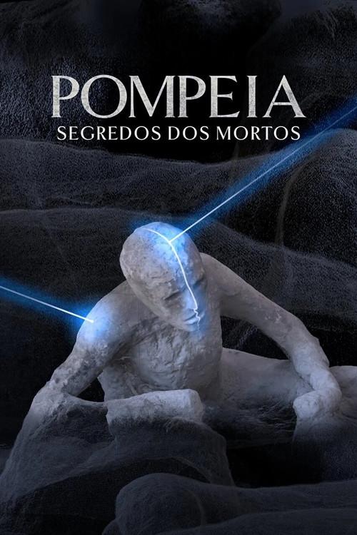 Pompeia: Revelações Inéditas