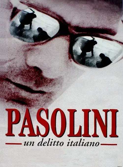 Pasolini, Um Crime Italiano