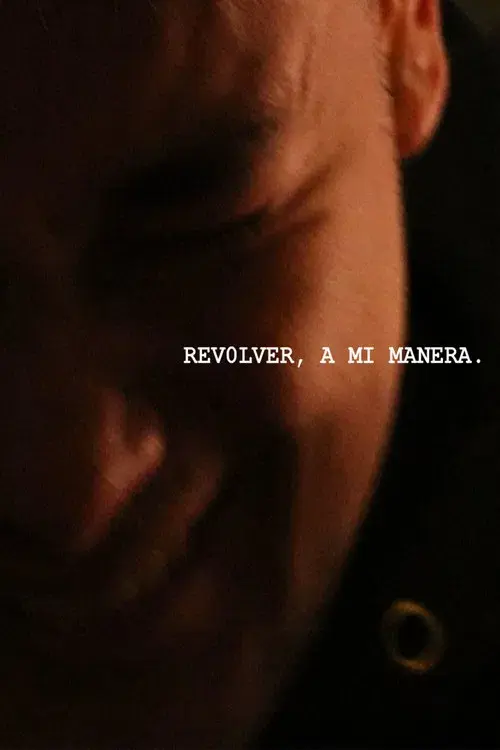 Revolver, a mi manera.