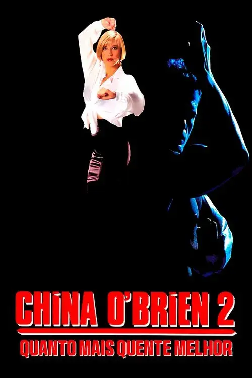 China O'Brien 2: Quanto Mais Quente Melhor