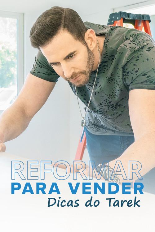 Reformar Para Vender: Dicas do Tarek