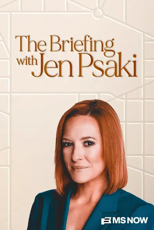 The Briefing with Jen Psaki
