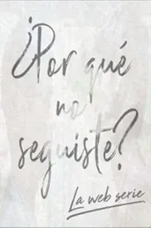 Porque no Seguiste