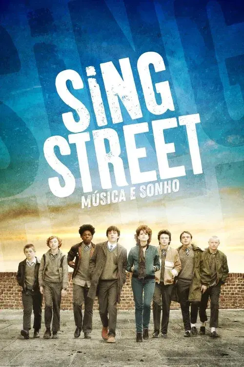 Sing Street: Música e Sonho