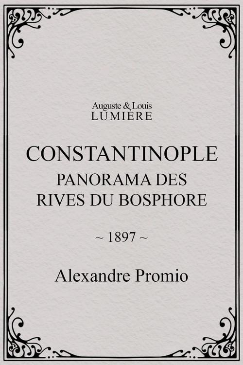 Constantinople, panorama des rives du Bosphore