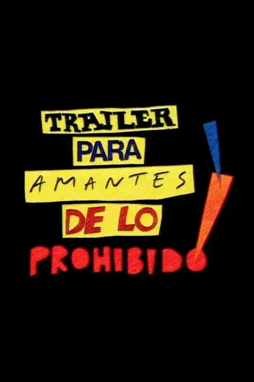 Tráiler para amantes de lo prohibido!