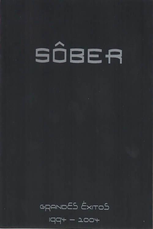 Sôber - Grandes Éxitos 1994 - 2004