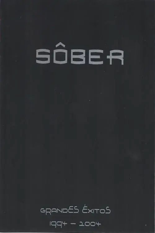 Sôber - Grandes Éxitos 1994 - 2004