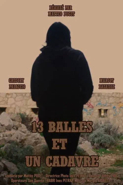 13 balles et un cadavre