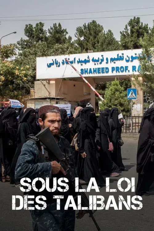 Sous la Loi des Talibans