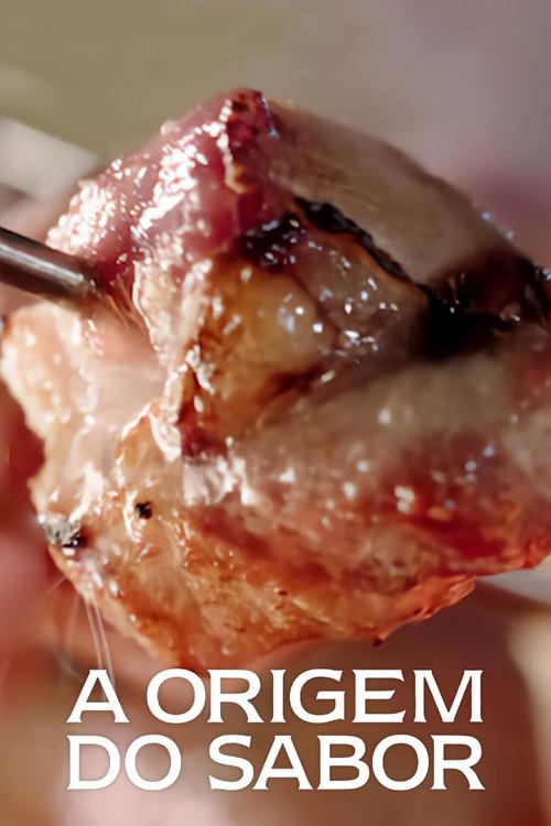 A Origem do Sabor