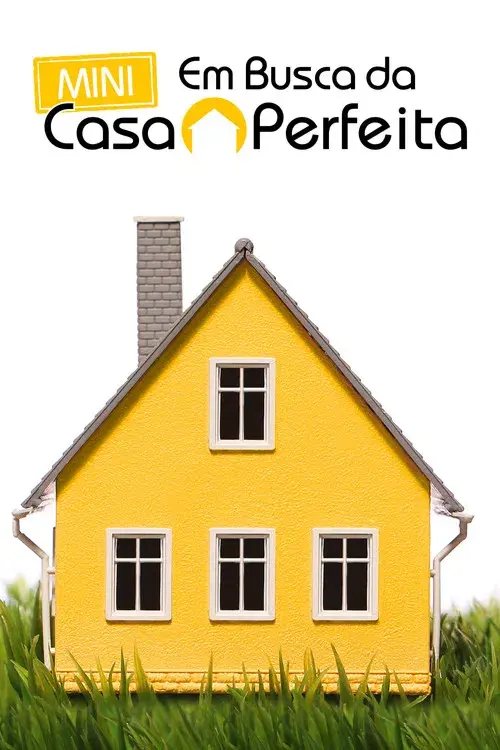 Em Busca da Mini Casa Perfeita