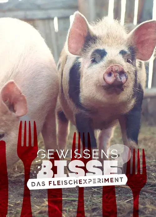 GewissensBISSE - Das Fleischexperiment