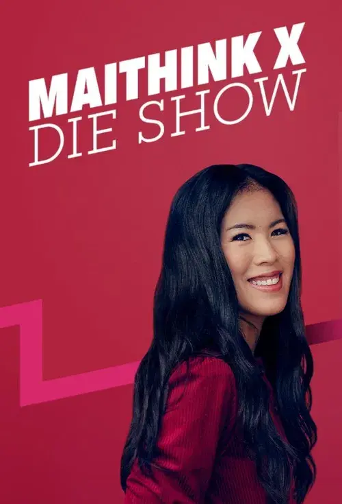 MaiThink X – Die Show