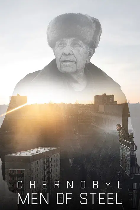 Chernobyl: Men of Steel