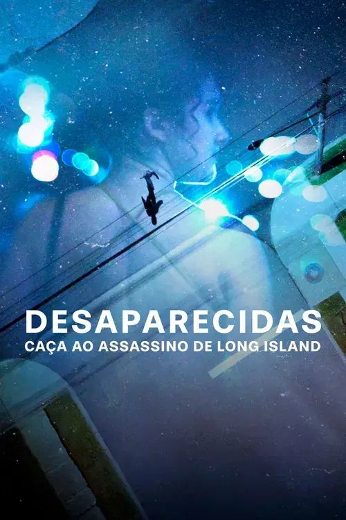 Desaparecidas: Caça ao Assassino de Long Island