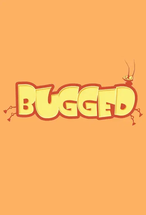 Bugged