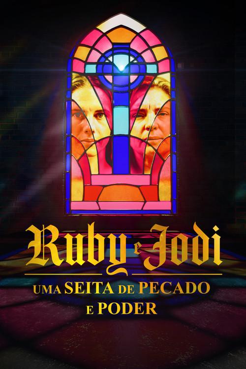 Ruby e Jodi: Uma Seita de Pecado e Poder