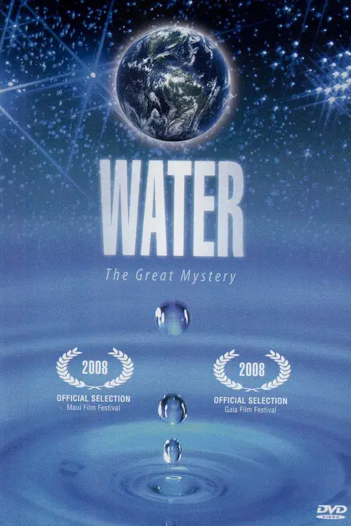 The Great Mystery of Water