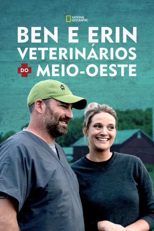 Ben e Erin: Veterinários do Meio-Oeste