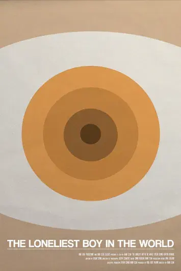 The Loneliest Boy in the World